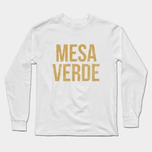 Mesa Verde Long Sleeve T-Shirt